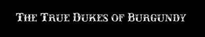 logo The True Dukes Of Burgundy